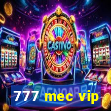 777 mec vip